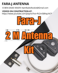 Fara-J 2 M Kit - DIY Your own Fara-J Antenna!