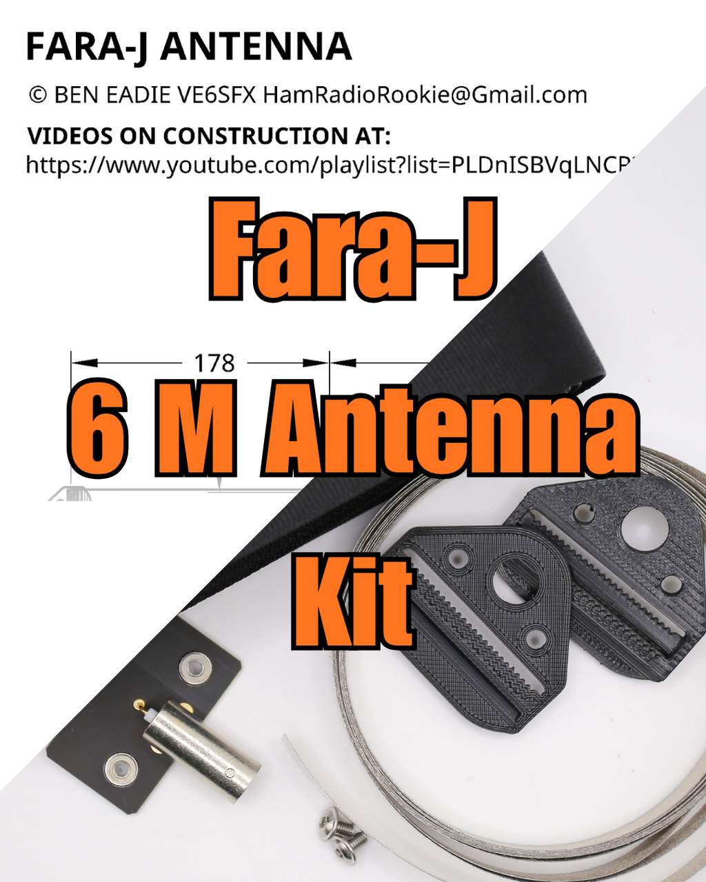 Fara-J 6 M Kit - DIY Your own Fara-J Antenna!