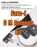 Fara-J 6 M Kit - DIY Your own Fara-J Antenna!