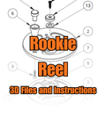 Rookie Reel Digital Download - 3D Print Files, Instructions and Parts List